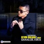 Kevin Roldan - Ganas De Verte