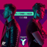 Sebastian Yatra Ft. Feid - Que Tengo Que Hacer